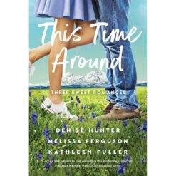 This Time Around: Three Sweet Romances (Mass Market Paperback)