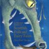An Illustrated Treasury of Scottish Folk and Fairy Tales - 9780863159077