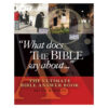What Does the Bible Say About: The Ultimate Bible Answer Book (Hardcover)