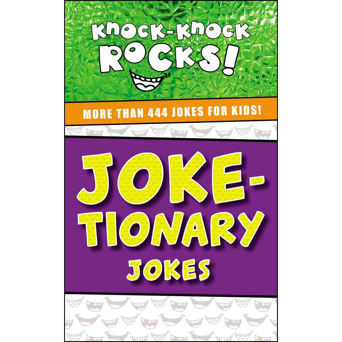Joke-Tionary Jokes: More Than 444 Jokes For Kids (Knock-Knock Rocks)(Paperback)