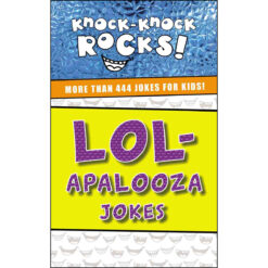 LOL-Apalooza Jokes: More Than 444 Jokes For Kids (Knock-Knock Rocks)(Paperback)