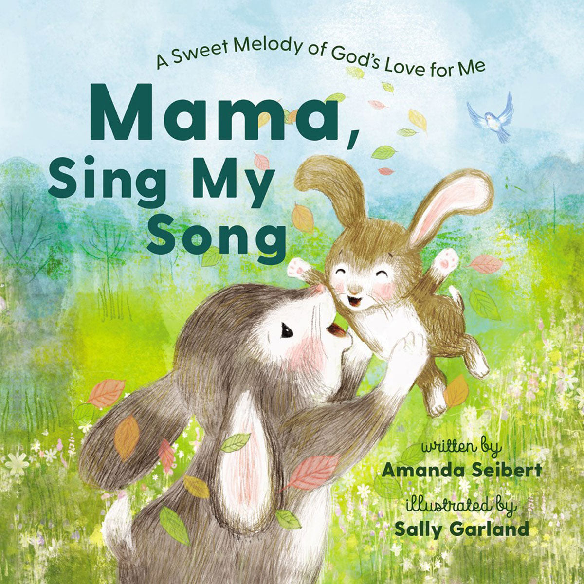 Mama, Sing My Song: A Sweet Melody Of God's Love For Me (Hardcover)