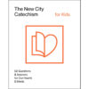 The New City Catechism For Kids (Paperback)