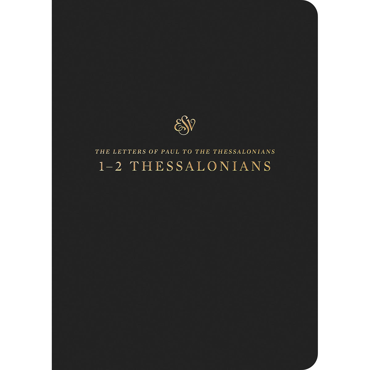 ESV Scripture Journal 1,2 Thessalonians (Paperback)