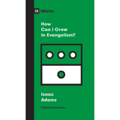 How Can I Grow In Evangelism? (Paperback)
