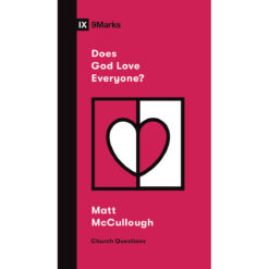 Does God Love Everyone? (Church Questions)(Paperback)