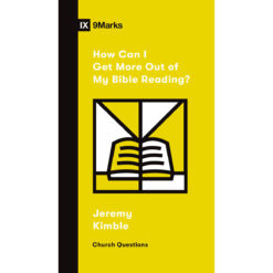 How Can I Get More Out Of My Bible Reading? (Church Questions)(Paperback)