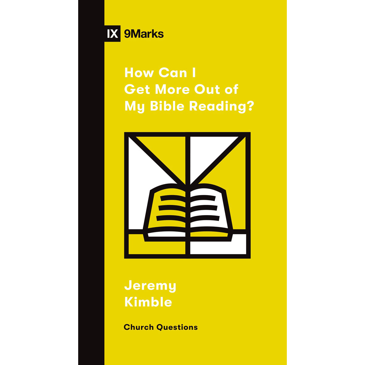 How Can I Get More Out Of My Bible Reading? (Church Questions)(Paperback)
