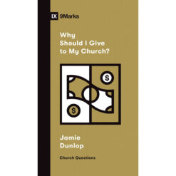 Why Should I Give To My Church? (Church Questions)(Paperback)