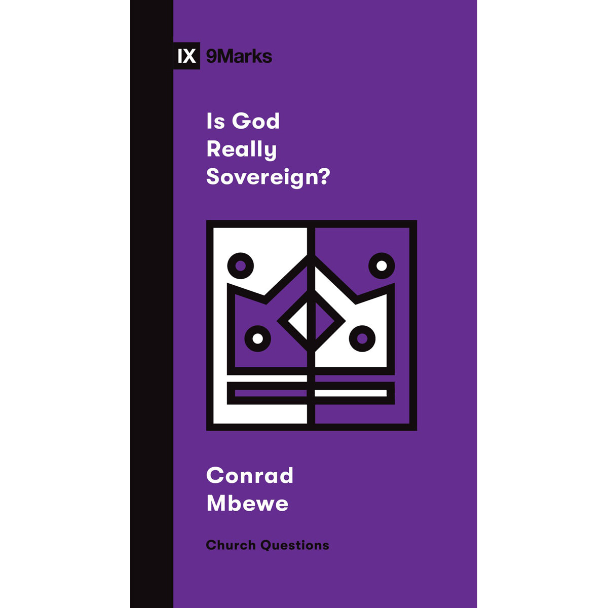 Is God Really Sovereign (Church Questions)(Paperback)