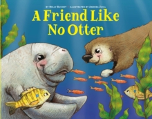 A Friend Like No Otter - 9781454944522