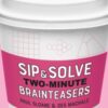 Sip & Solve Two-Minute Brainteasers
