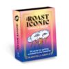 The Roast Iconic Oracle : 30 Cards for Getting Wrecked by the Universe - 9781454948759