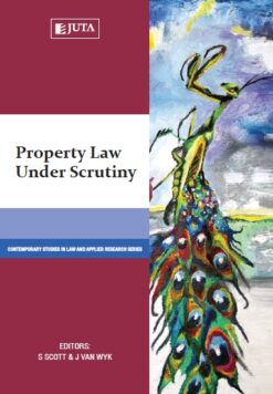 Property Law Under Scrutiny
