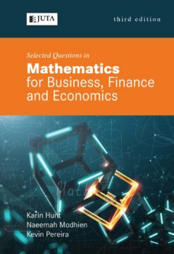 Selected Questions in Mathematics For Business, Finance and Economics