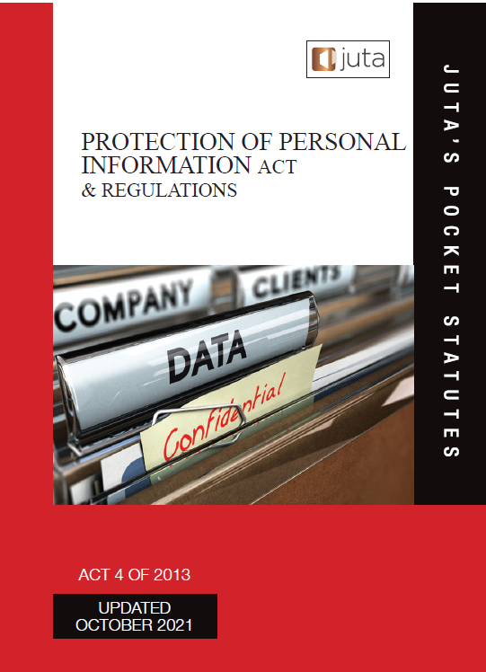 Protection of Personal Information Act 4 of 2013 & Regulations