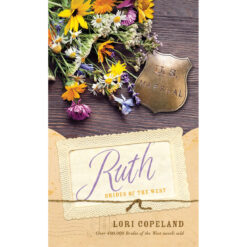Ruth (Brides Of The West)(Mass Market Paperback)