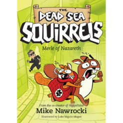 Merle Of Nazareth - The Dead Sea Squirrels Book 7 (Paperback)