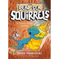 A Twisty-Turny Journey - The Dead Sea Squirrels Book 11 (Paperback)