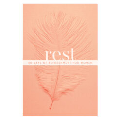 Rest: 40 Days Of Refreshment For Women (Paperback)