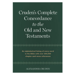 Cruden's Complete Concordance To The Old And New Testaments (Hardcover)