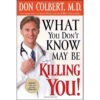 What You Don't Know May Be Killing You (Paperback)