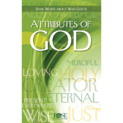 Attributes Of God: Basic Beliefs About Who God Is (Pamphlet)