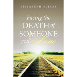 Facing The Death Of Someone You Love (25 Pack)(Booklet)