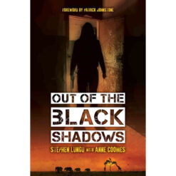 Out Of The Black Shadows (Paperback)