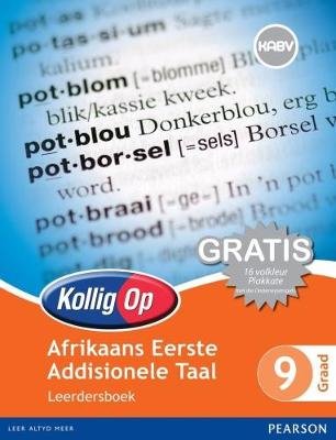 Kollig Op Afrikaans Eerste Addisionele Taal
Graad 7 Onderwysersgids