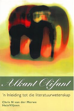 Alkant olifant  n Inleiding tot die literatuurwetenskap
