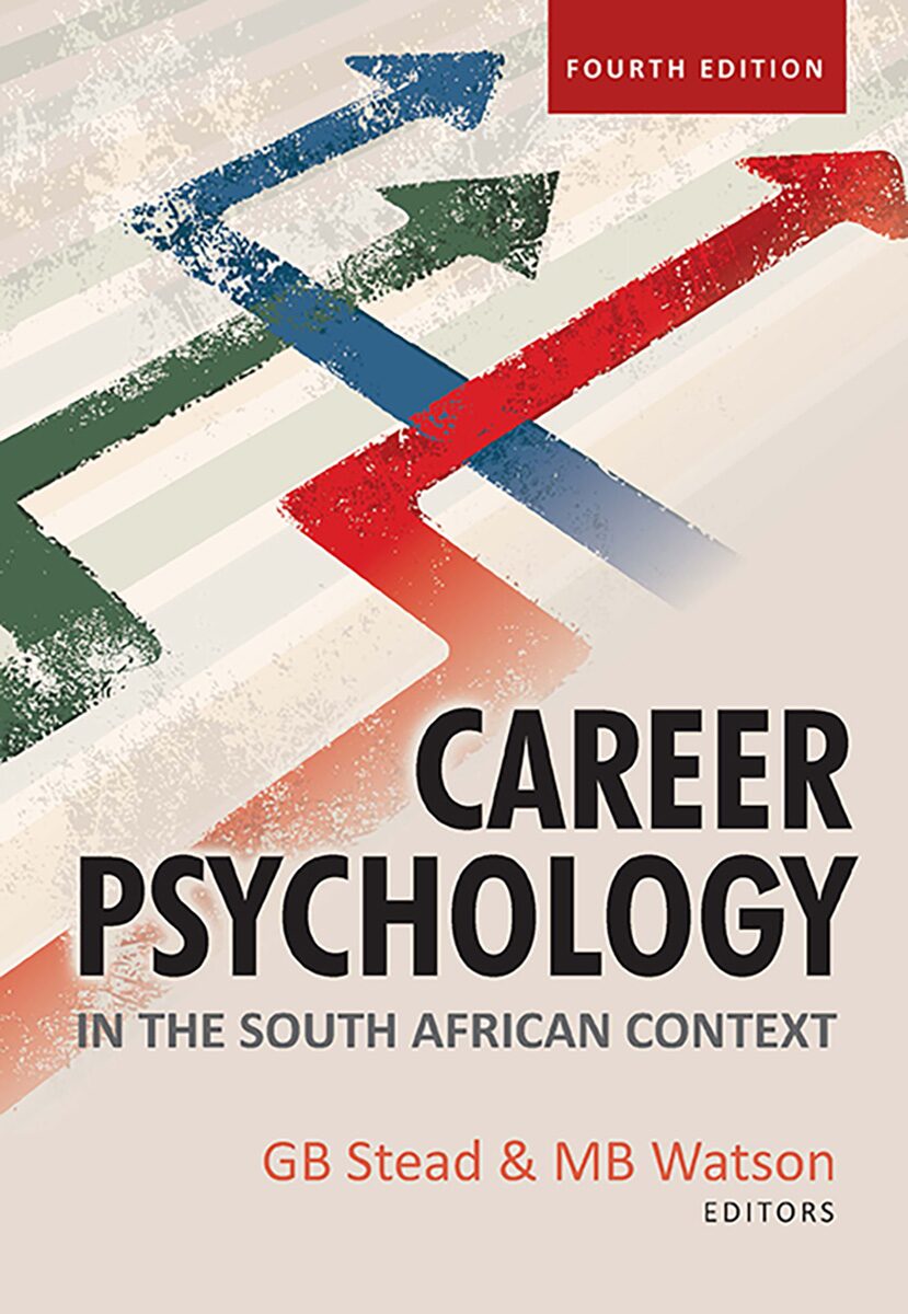 Career psychology in the South African context Edition: 4