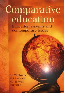 Comparative education  Education systems and contemporary issues