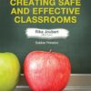Creating safe and effective classrooms  Edition: 1