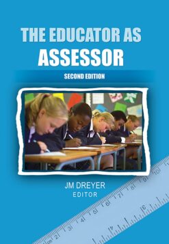 Educator as assessor, The  Edition: 2