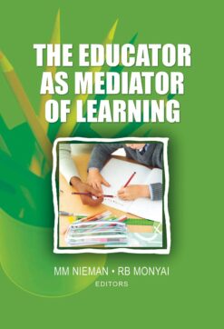 Educator as mediator of learning, The  Edition: 1