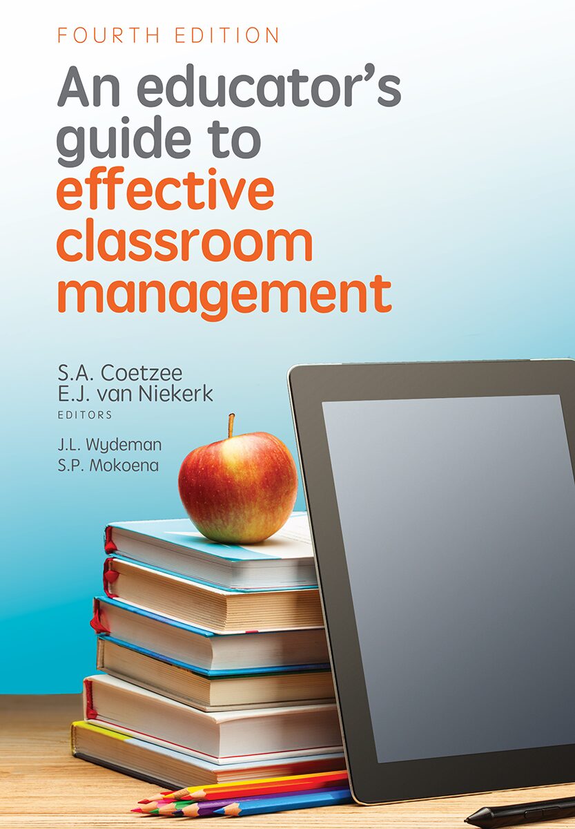 Educator's guide to effective classroom management, An Edition: 4