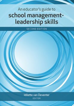 Educator's guide to school management-leadership skills, An  Edition: 2