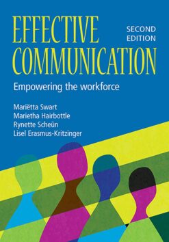 Effective communication  Empowering the workforce