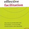 Effective facilitation  Edition: 1