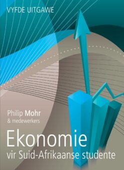 Ekonomie vir Suid-Afrikaanse studente  Edition: 5