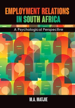 Employment Relations in South Africa  A psychological perspective