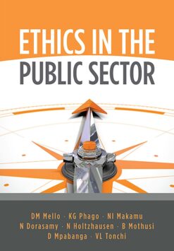 Ethics in the Public Sector  Edition: 1