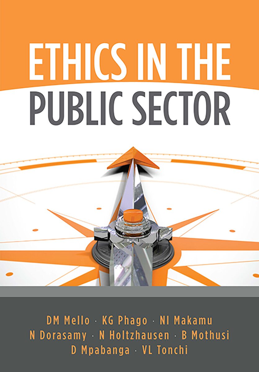 Ethics in the Public Sector Edition: 1
