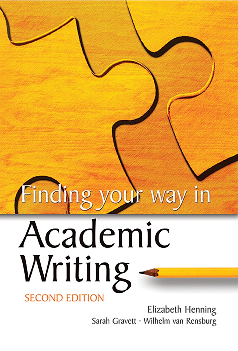Finding your way in academic writing Edition: 2
