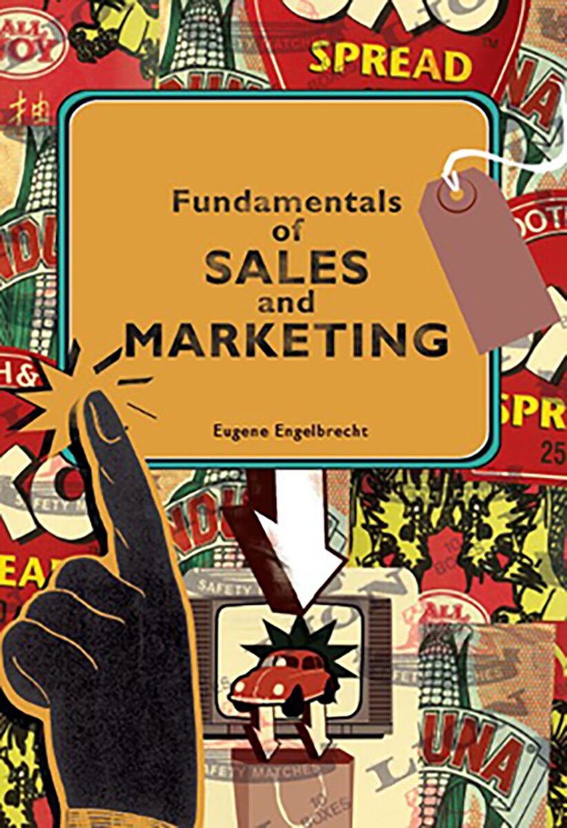 Fundamentals of sales and marketing Edition: 1