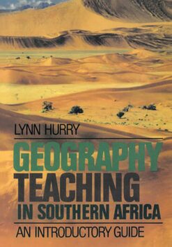 Geography teaching in southern Africa  An introductory guide