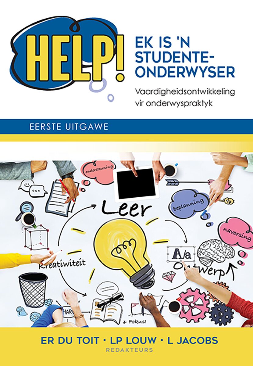 Help! Ek is 'n studente-onderwyser Vaardigheidsontwikkeling vir onderwyspraktyk