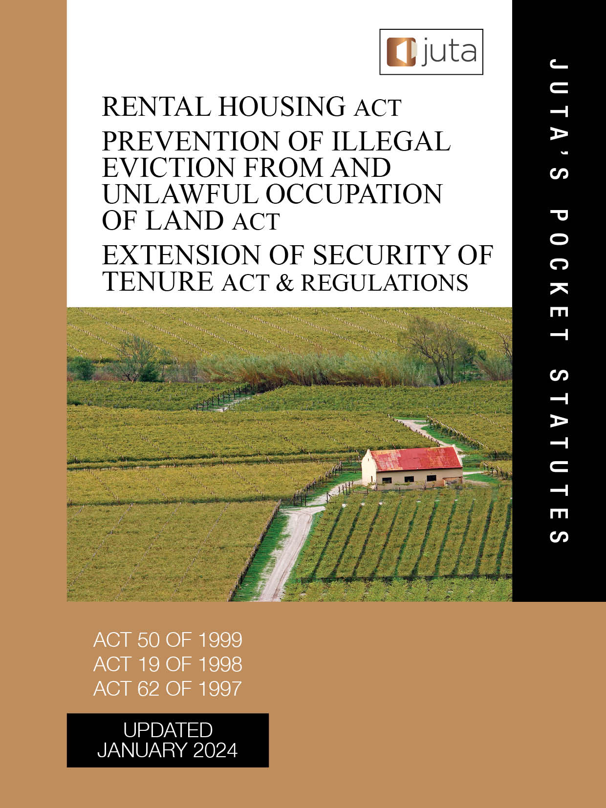 Rental Housing Act 50 of 1999; Prevention of Illegal Eviction from and Unlawful Occupation of Land Act 19 of 1998; Extension of Security of Tenure Act 62 of 1997 & Regulations