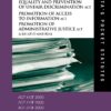 Promotion of Equality and Prevention of Unfair Discrimination Act 4 of 2000, Promotion of Access to Information Act 2 of 2000 and Promotion of Administrative Justice Act 3 of 2000 & Rules and Regulations